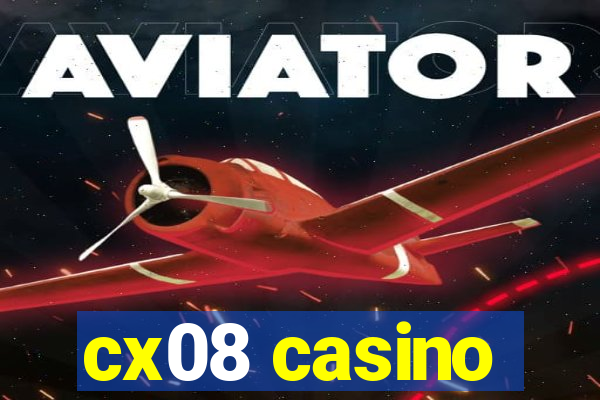 cx08 casino